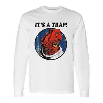 Admiral Ackbar Its A Trap Long Sleeve T-Shirt | Favorety DE