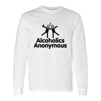 Alcoholics Anonymous T Shirt Long Sleeve T-Shirt | Favorety