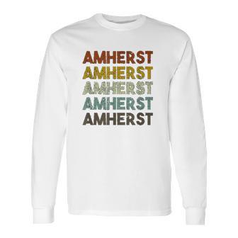 Amherst Massachusetts Retro Vintage Long Sleeve T-Shirt | Favorety