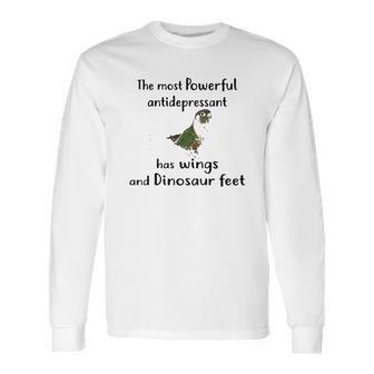 Most Antidepressant Parrot Bird Long Sleeve T-Shirt | Favorety UK