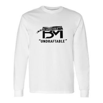 Baker Mayfield Undraftable Shirt Long Sleeve T-Shirt | Favorety AU