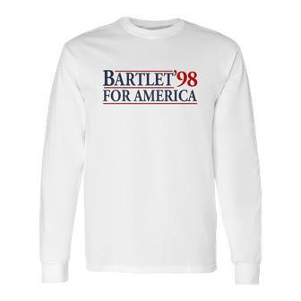 Bartlet For America Slogan West Wingthe West Wing Bartlet For America Josiah Bartlet Long Sleeve T-Shirt | Favorety UK