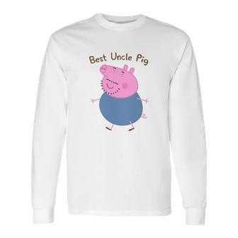 Best Uncle Pig Uncle Pig Peppa Pig Long Sleeve T-Shirt | Favorety CA