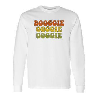 Boogie Oogie Oogie Vintage 1970 Distressed Long Sleeve T-Shirt | Favorety