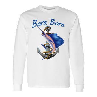 Bora Bora Deep Sea Fishing Sailfish Long Sleeve T-Shirt | Favorety