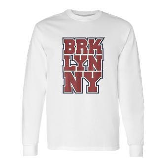 Brklyn Brooklyn Ny New York Long Sleeve T-Shirt | Favorety UK