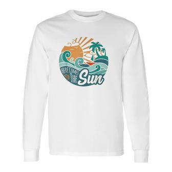 Here Comes The Sun Vintage Style Retro 60S Summer Gift Long Sleeve T-Shirt | Favorety