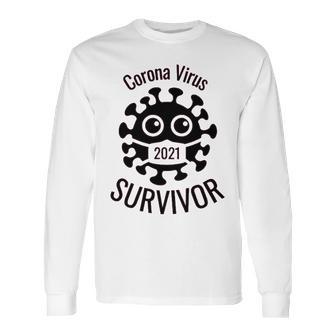 Corona Virus Survivor T Limited Long Sleeve T-Shirt | Favorety CA