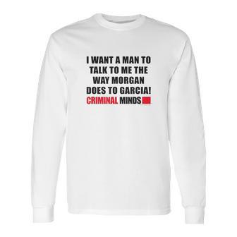 Criminal Minds Morgan And Garcia Long Sleeve T-Shirt | Favorety CA