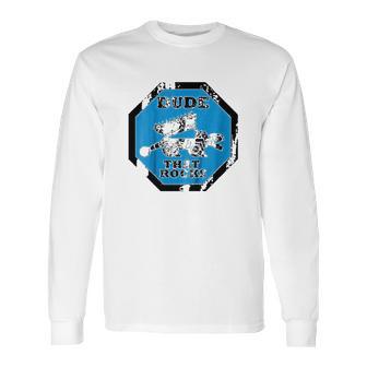 Dinotrux Ton Ton Dude That Rocks Long Sleeve T-Shirt | Favorety