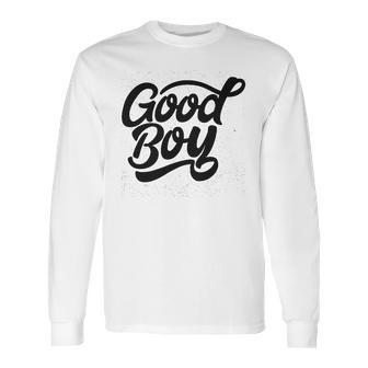 Dog Good Boy Cute Clothes For Small Breed Daschund Terrier Lab Long Sleeve T-Shirt | Favorety