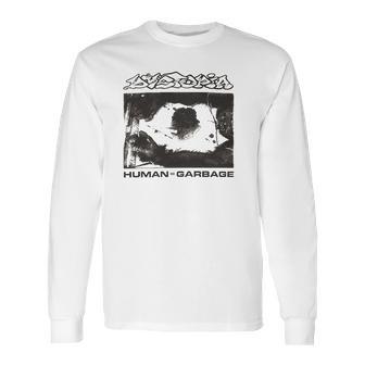 Dystopia Human Garbage Long Sleeve T-Shirt | Favorety