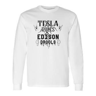 Edison Tesla Long Sleeve T-Shirt | Favorety CA