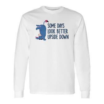 Eeyore Some Days Look Better Upside Down Long Sleeve T-Shirt | Favorety CA