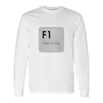 F1 Press For Help Long Sleeve T-Shirt | Favorety CA