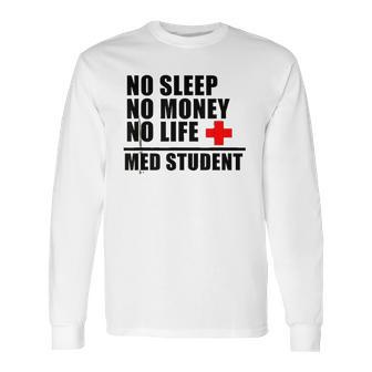 Funny Med Schooltrust Me Im Almost A Doctor Long Sleeve T-Shirt | Favorety