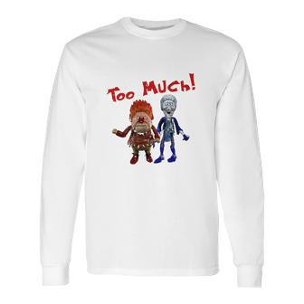 Heat Miser And Snow Miser From The Year Without A Santa Claus Long Sleeve T-Shirt | Favorety