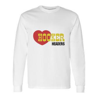 Hooker Headers Long Sleeve T-Shirt | Favorety CA