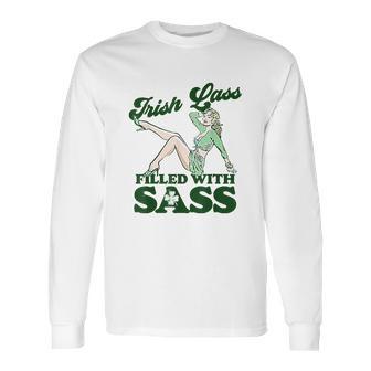 Irish Lass Full Of Sass Funny St Patricks Day Pinup Girl Long Sleeve T-Shirt | Favorety DE