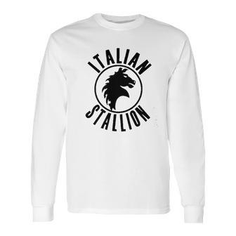 Italian Stallion Art Long Sleeve T-Shirt | Favorety AU