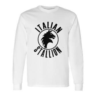 Italian Stallion Rock Long Sleeve T-Shirt | Favorety UK