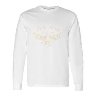 John Prine Est 1946 Long Sleeve T-Shirt | Favorety