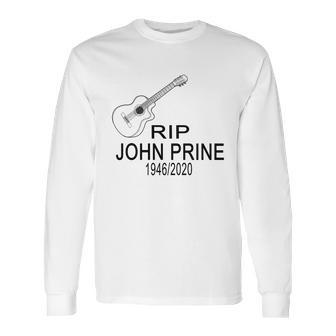 John Prine Rip Memorial Gift T-Shirt Long Sleeve T-Shirt | Favorety DE