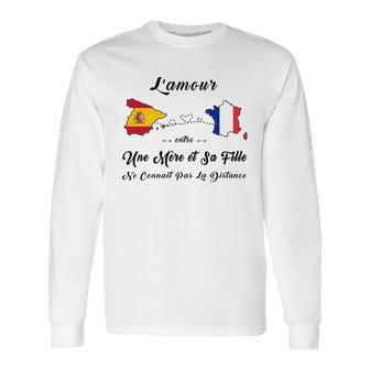 Lamour Entre Une Mère Et Sa Fille Ne Connaît Pas La Distance Long Sleeve T-Shirt | Favorety UK