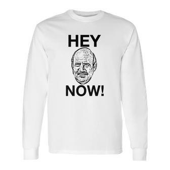 The Larry Sanders Show Hey Now Long Sleeve T-Shirt | Favorety