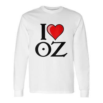 I Love Oz Long Sleeve T-Shirt | Favorety DE