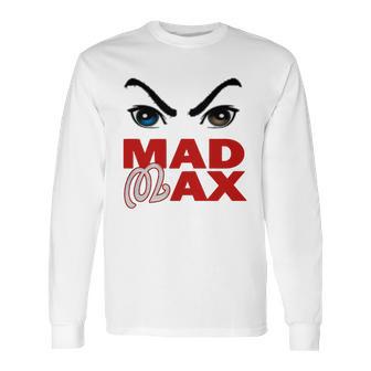 Mad Max Long Sleeve T-Shirt | Favorety CA