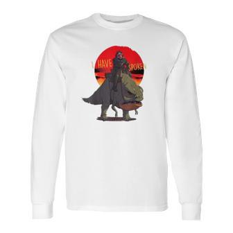 The Mandalorian Kuiil Blurrg I Have Spoken Long Sleeve T-Shirt | Favorety UK