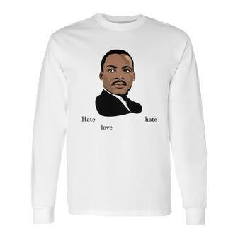 Martin Luther King Jr Quote Event January 2022 Long Sleeve T-Shirt | Favorety UK