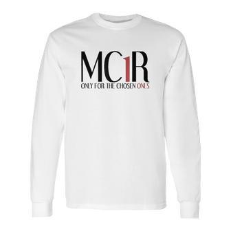 Mc1r Only For The Chosen Ones Funny Redhead Long Sleeve T-Shirt | Favorety CA