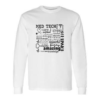 Med Tech Appreciation Long Sleeve T-Shirt | Favorety UK