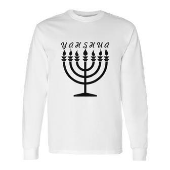 Menorah Hebrew Israelite Yahweh Yahshua Yeshua Torah Long Sleeve T-Shirt | Favorety