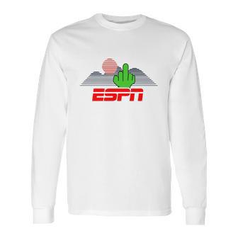 Middle Finger To Espn Long Sleeve T-Shirt | Favorety DE