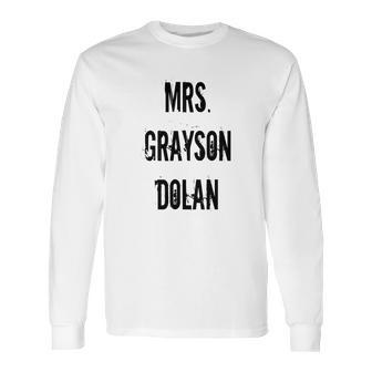 Mrs Grayson Dolan Long Sleeve T-Shirt | Favorety CA