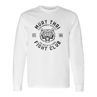 Muay Thai Fight Club Tiger Kick Boxing Gift Long Sleeve T-Shirt | Favorety