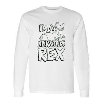 Nervous Rex Long Sleeve T-Shirt | Favorety DE