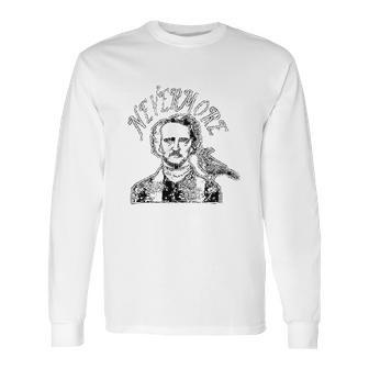 Nevermore Edgar Allan Poe Raven Long Sleeve T-Shirt | Favorety