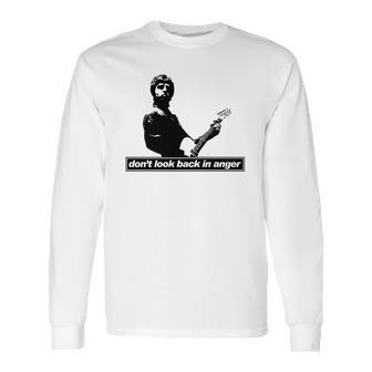 Noel Gallagher Dont Look Back In Anger Long Sleeve T-Shirt | Favorety AU