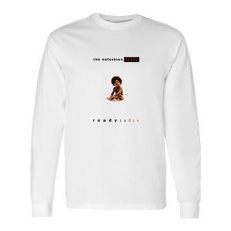 Notorious Big - Ready To Die T-Shirt Long Sleeve T-Shirt | Favorety CA