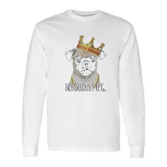 Notorious Pug Biggie Pug Life Long Sleeve T-Shirt | Favorety CA