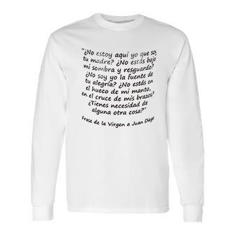 Nuestra Señora De Guadalupe Y San Juan Diego Long Sleeve T-Shirt | Favorety CA