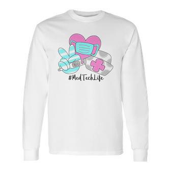 Peace Love Nursing Med Tech Long Sleeve T-Shirt | Favorety