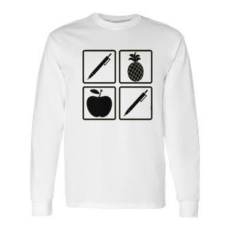 Pen Pineapple Apple Pen Long Sleeve T-Shirt | Favorety AU