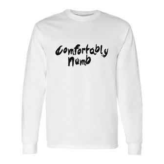 Pink Floyd Inspired Comfortably Numb Long Sleeve T-Shirt | Favorety CA