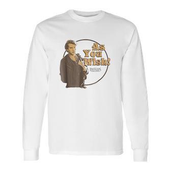 The Princess Bride As You Wish Young Wesley Long Sleeve T-Shirt | Favorety CA