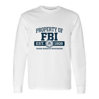 Property Of Fbi Long Sleeve T-Shirt | Favorety DE